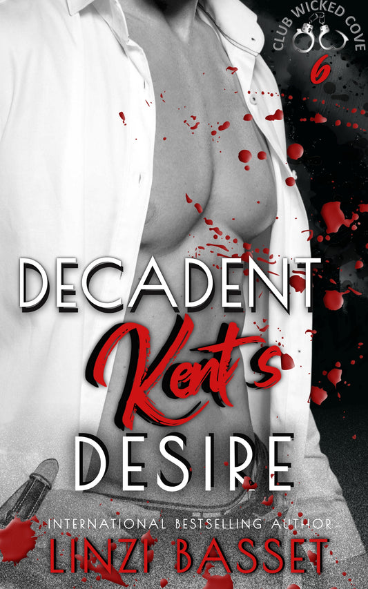 CWC6 Decadent: Kent's Desire
