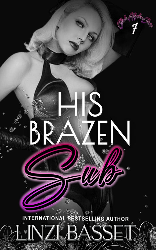 CAC7 His Brazen Sub